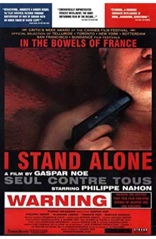 I Stand Alone Gaspar Noé