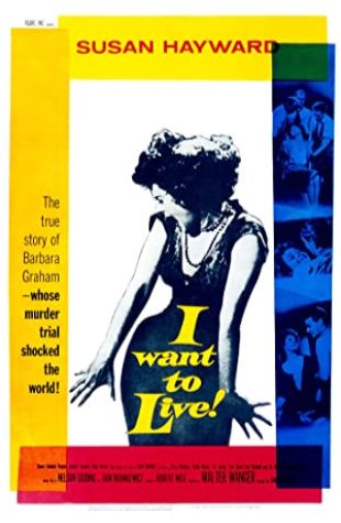 I Want to Live! Robert Wise