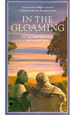 In the Gloaming Glenn Close