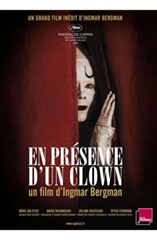 In the Presence of a Clown Ingmar Bergman
