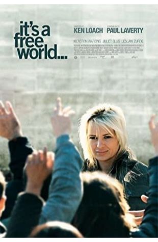 It's a Free World... Ken Loach