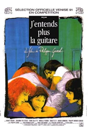 J'entends plus la guitare Philippe Garrel