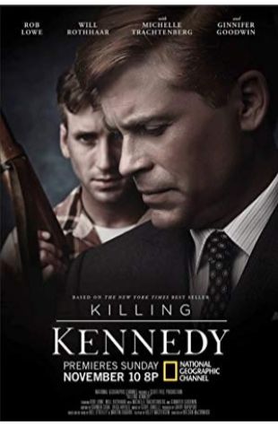 Killing Kennedy Rob Lowe