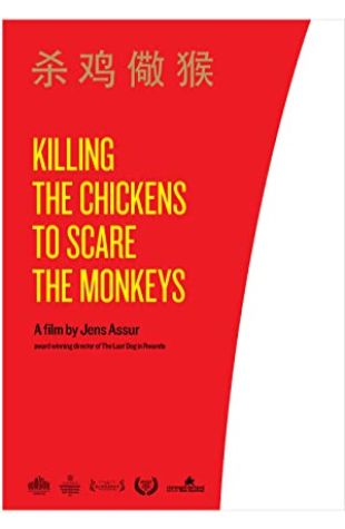 Killing the Chickens to Scare the Monkeys Jens Assur