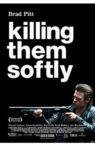 Killing Them Softly Andrew Dominik