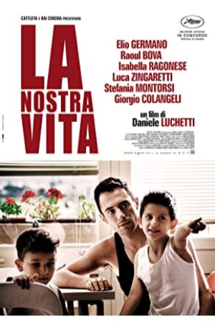 La nostra vita Daniele Luchetti