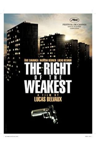The Right of the Weakest Lucas Belvaux