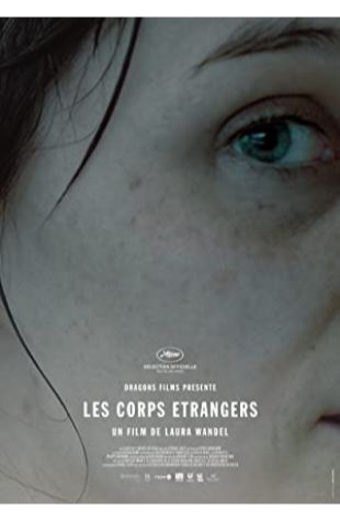 Les corps étrangers Laura Wandel