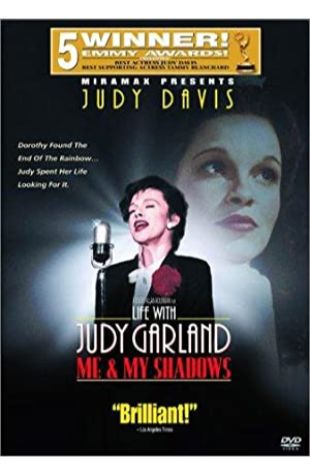Life with Judy Garland: Me and My Shadows Judy Davis