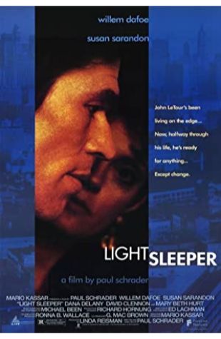 Light Sleeper Paul Schrader