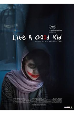 Like a Good Kid: Mesle Bache Adam Arian Vazirdaftari