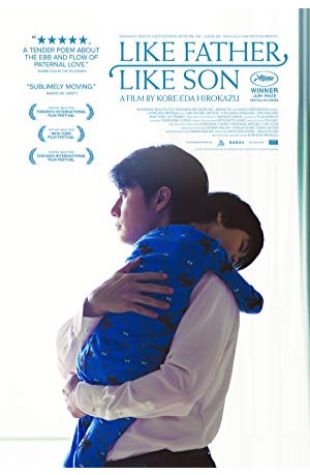 Like Father, Like Son Hirokazu Koreeda