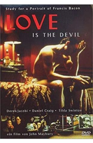 Love Is the Devil: Study for a Portrait of Francis Bacon Derek Jacobi