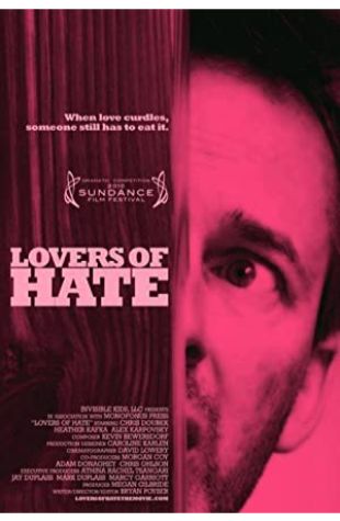 Lovers of Hate Bryan Poyser