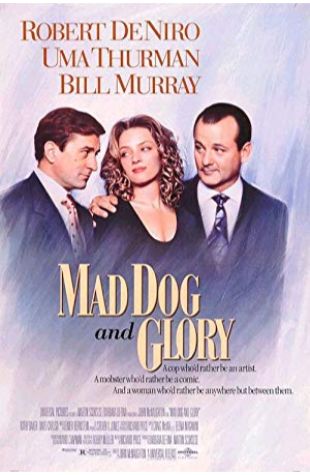 Mad Dog and Glory Bill Murray
