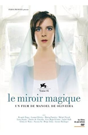 Magic Mirror Manoel de Oliveira