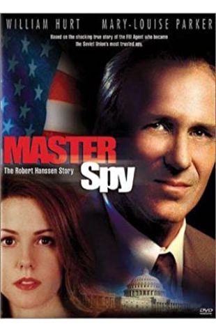 Master Spy: The Robert Hanssen Story 