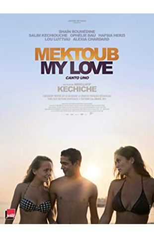 Mektoub, My Love: Canto Uno Abdellatif Kechiche