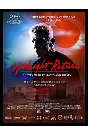 Midnight Return: The Story of Billy Hayes and Turkey Sally Sussman Morina