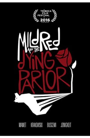 Mildred & The Dying Parlor Alexander H. Gayner