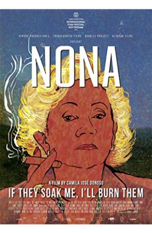 Nona: If They Soak Me, I'll Burn Them Camila José Donoso