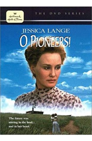 O Pioneers! Jessica Lange