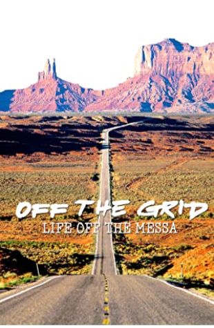 Off the Grid: Life on the Mesa Jeremy Stulberg