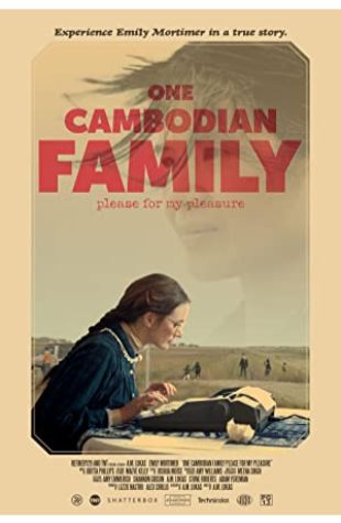 One Cambodian Family Please for My Pleasure A.M. Lukas