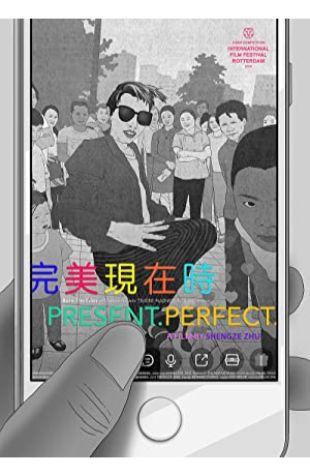 Present.Perfect. Shengze Zhu