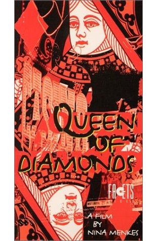 Queen of Diamonds Nina Menkes