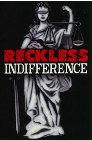 Reckless Indifference 