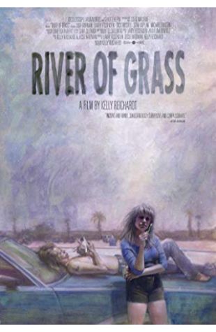 River of Grass Kelly Reichardt