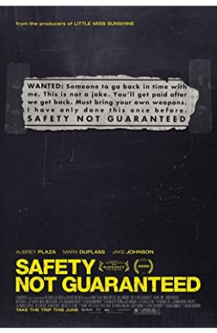 Safety Not Guaranteed Derek Connolly