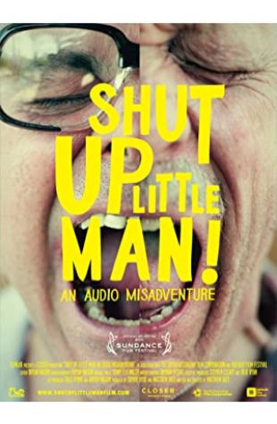 Shut Up Little Man! An Audio Misadventure Matthew Bate