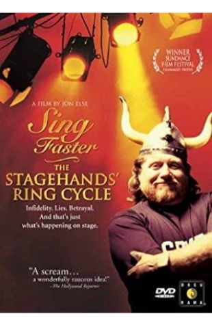 Sing Faster: The Stagehands' Ring Cycle Jon Else