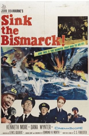 Sink the Bismarck! Lewis Gilbert
