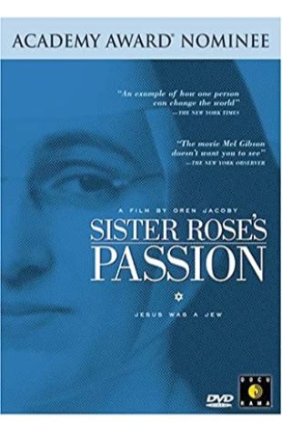 Sister Rose's Passion Oren Jacoby