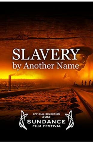 Slavery by Another Name Samuel D. Pollard