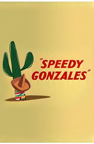 Speedy Gonzales Edward Selzer