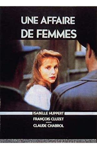 Story of Women Isabelle Huppert