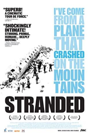 Stranded: I've Come from a Plane That Crashed on the Mountains Gonzalo Arijon