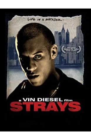 Strays Vin Diesel