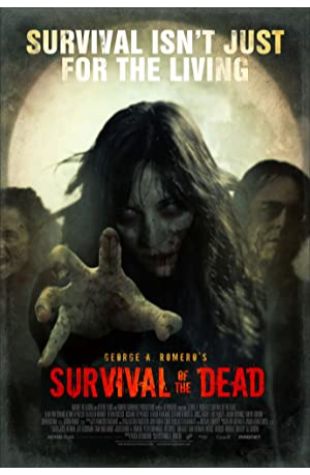 Survival of the Dead George A. Romero