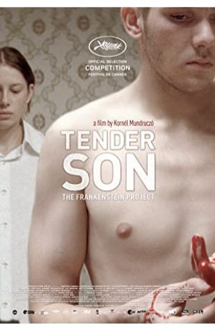 Tender Son: The Frankenstein Project Kornél Mundruczó
