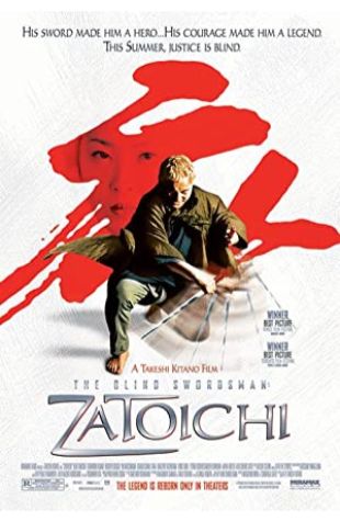 The Blind Swordsman: Zatoichi Takeshi Kitano