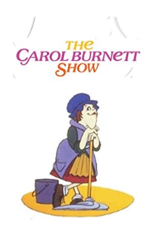 The Carol Burnett Show Carol Burnett