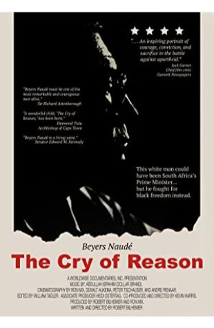 The Cry of Reason: Beyers Naude - An Afrikaner Speaks Out Robert Bilheimer