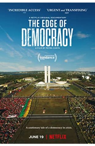 The Edge of Democracy Petra Costa