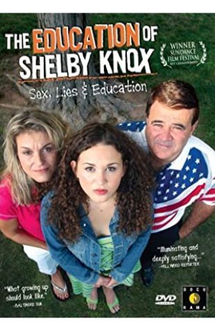 The Education of Shelby Knox Marion Lipschutz