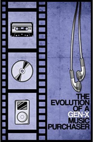 The Evolution of a Gen-X Music Purchaser Jack Marchetti